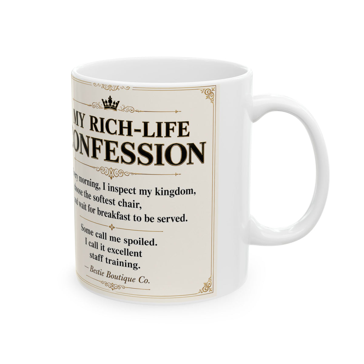 Ceramic Mug — "My Rich Life Confessions" Luxury Dog Lover Coffee Mug (11oz, 15oz)